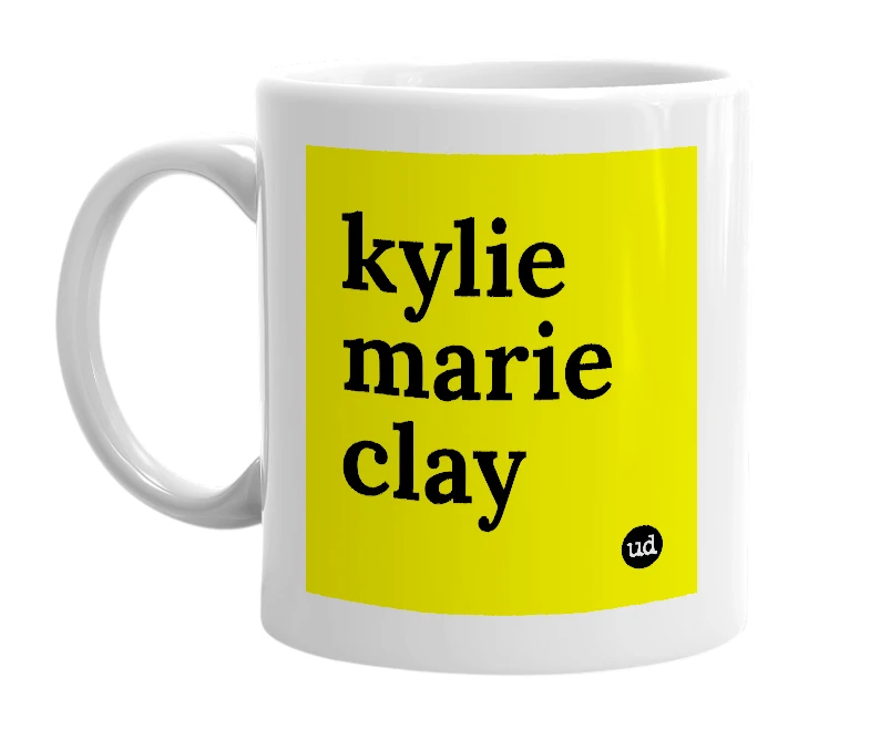 White mug with 'kylie marie clay' in bold black letters