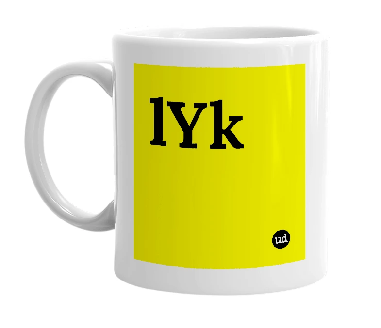 White mug with 'lYk' in bold black letters