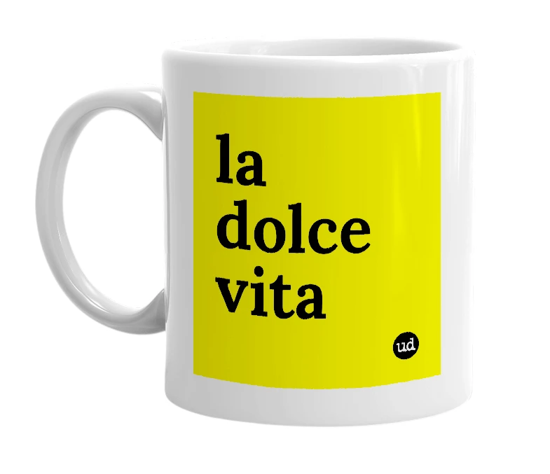 White mug with 'la dolce vita' in bold black letters