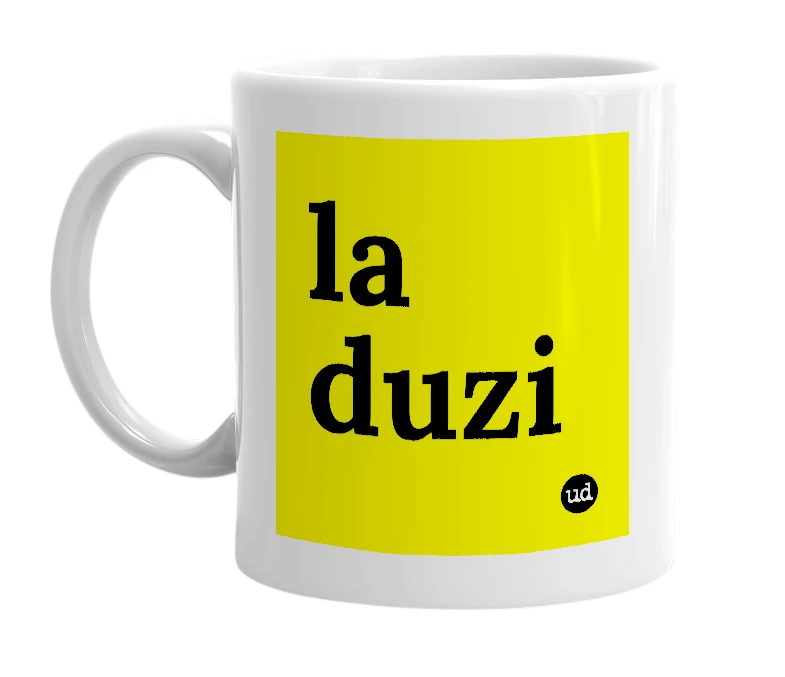 White mug with 'la duzi' in bold black letters