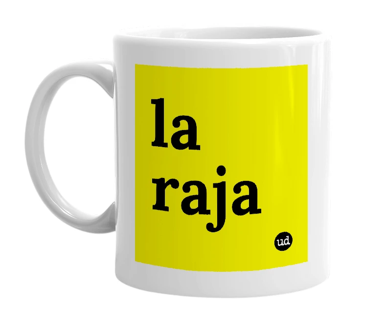 White mug with 'la raja' in bold black letters