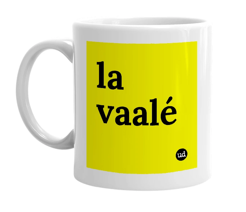 White mug with 'la vaalé' in bold black letters