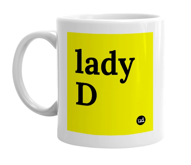 White mug with 'lady D' in bold black letters