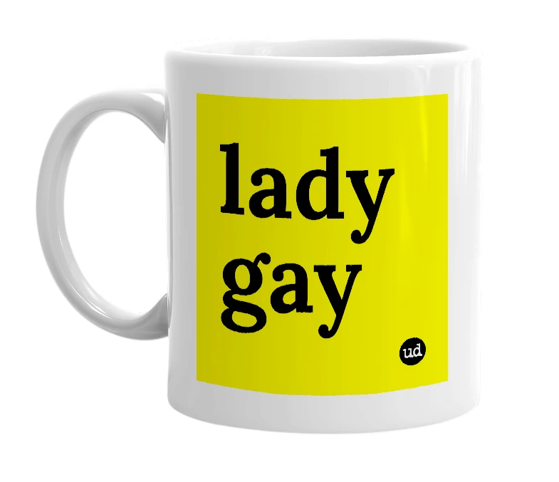 White mug with 'lady gay' in bold black letters