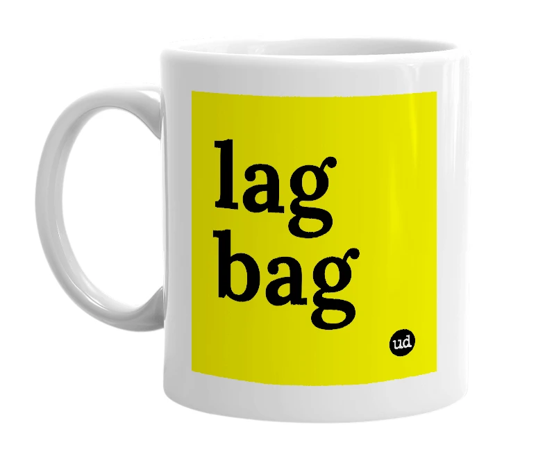 White mug with 'lag bag' in bold black letters