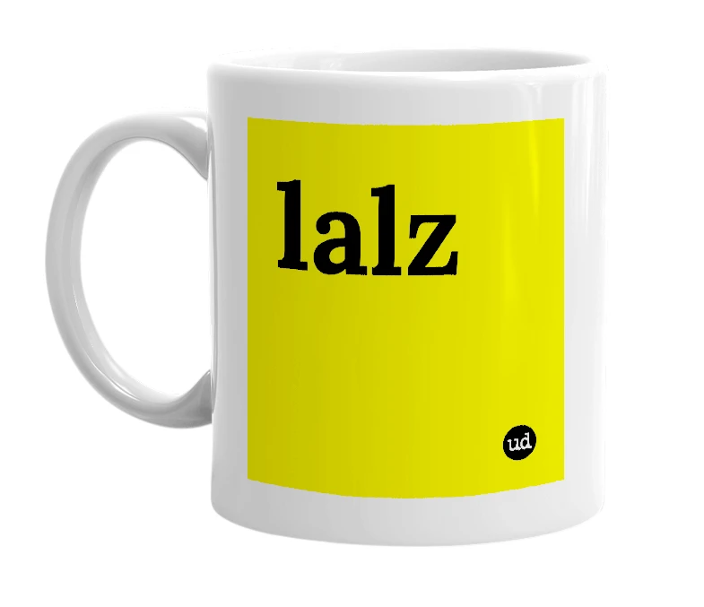 White mug with 'lalz' in bold black letters