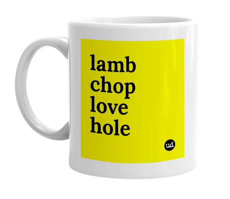 White mug with 'lamb chop love hole' in bold black letters