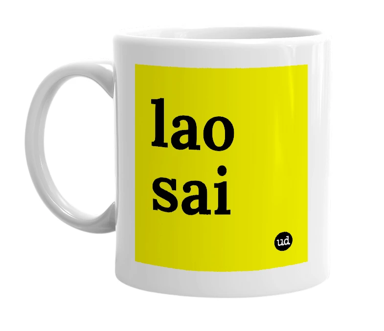 White mug with 'lao sai' in bold black letters