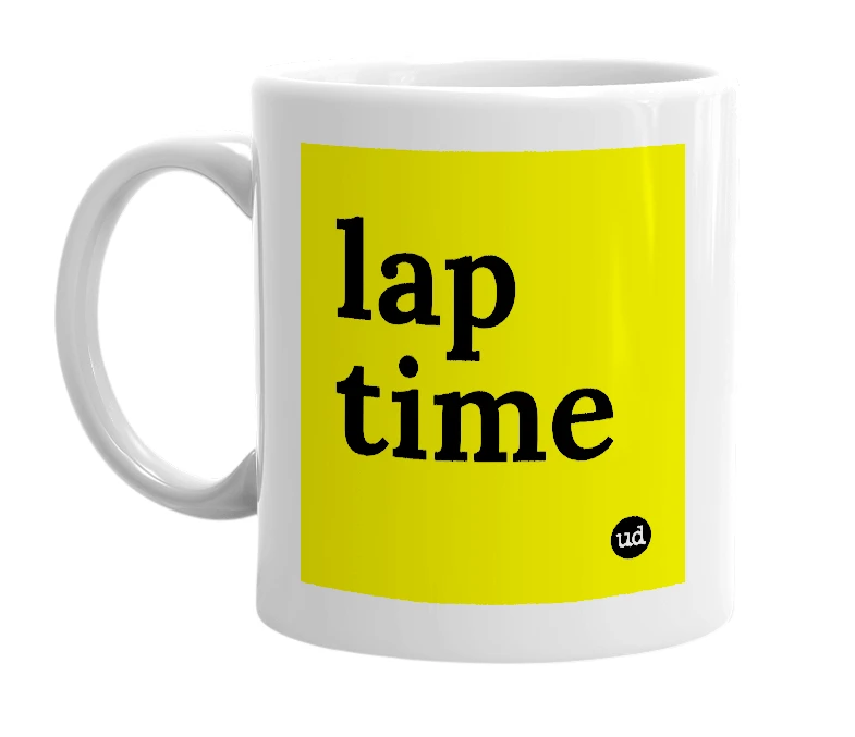 White mug with 'lap time' in bold black letters