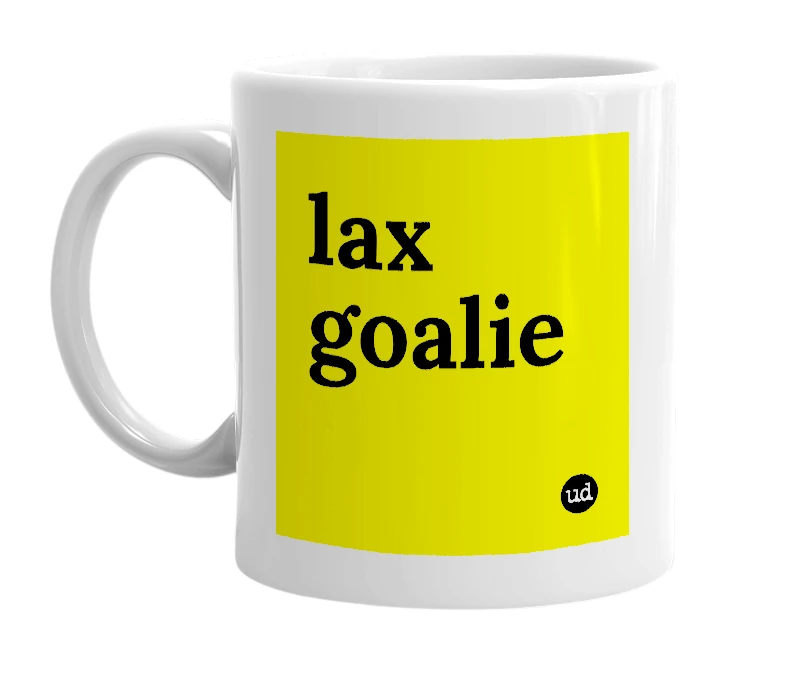 White mug with 'lax goalie' in bold black letters