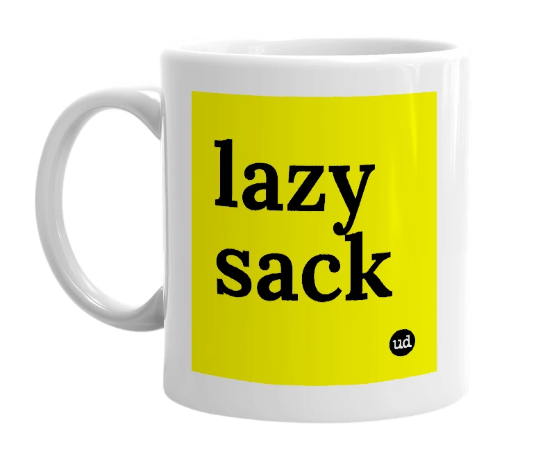 White mug with 'lazy sack' in bold black letters