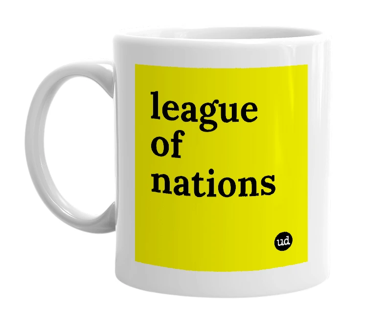 White mug with 'league of nations' in bold black letters