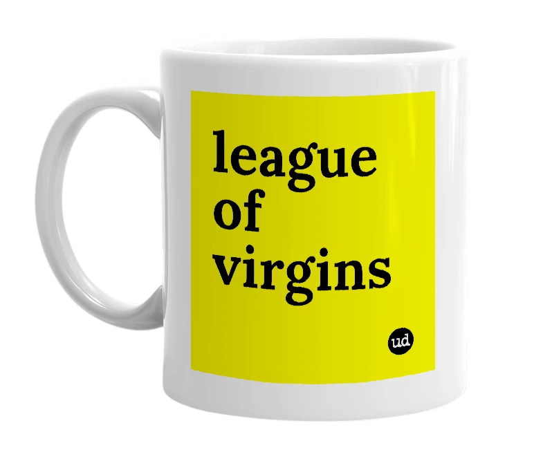 White mug with 'league of virgins' in bold black letters