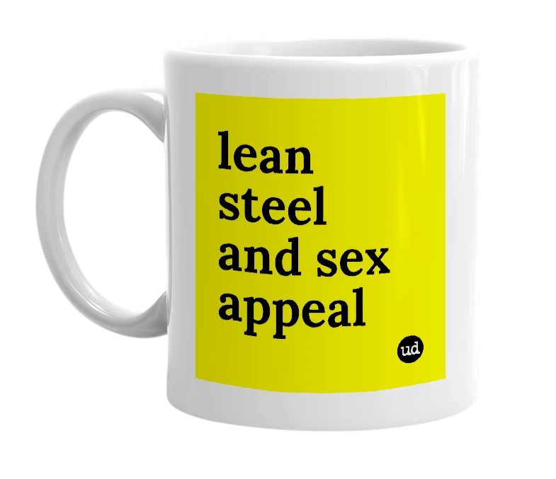 White mug with 'lean steel and sex appeal' in bold black letters