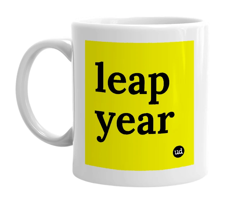 White mug with 'leap year' in bold black letters
