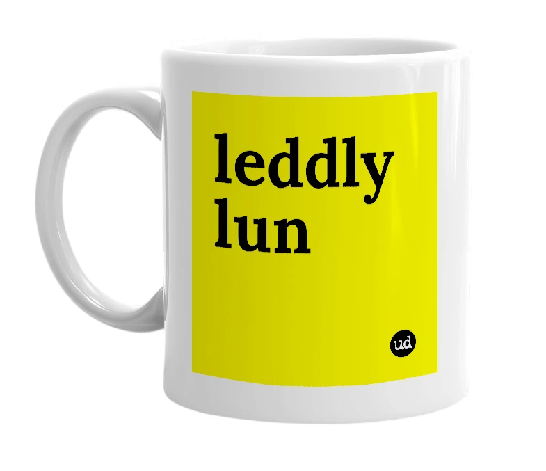 White mug with 'leddly lun' in bold black letters