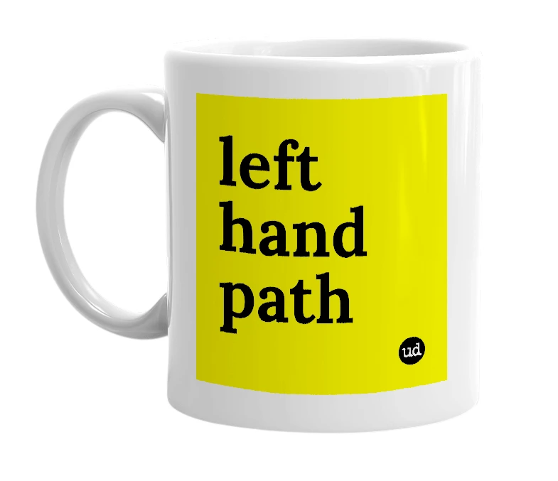 White mug with 'left hand path' in bold black letters