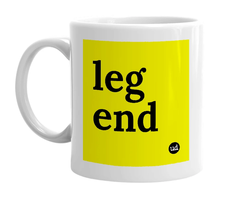 White mug with 'leg end' in bold black letters