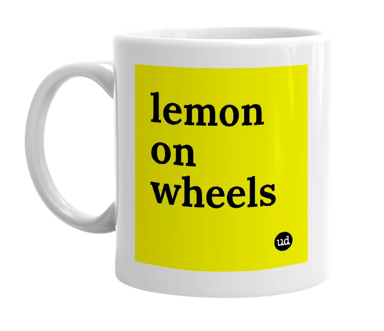 White mug with 'lemon on wheels' in bold black letters