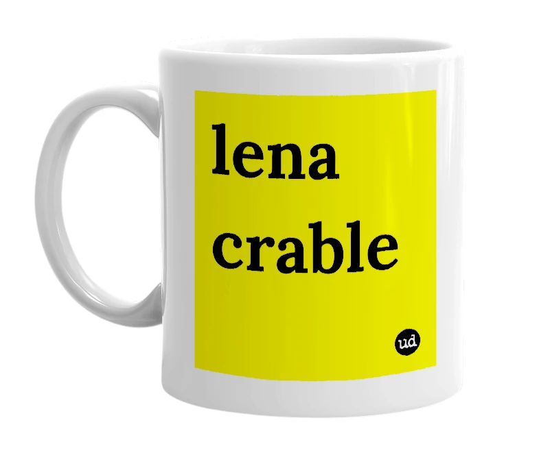 White mug with 'lena crable' in bold black letters