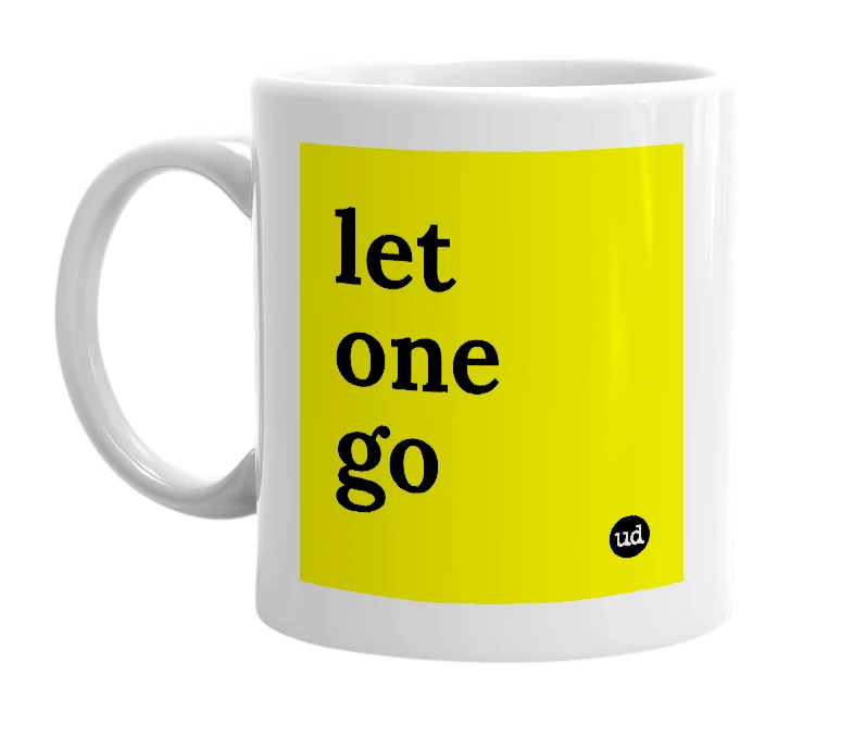 White mug with 'let one go' in bold black letters