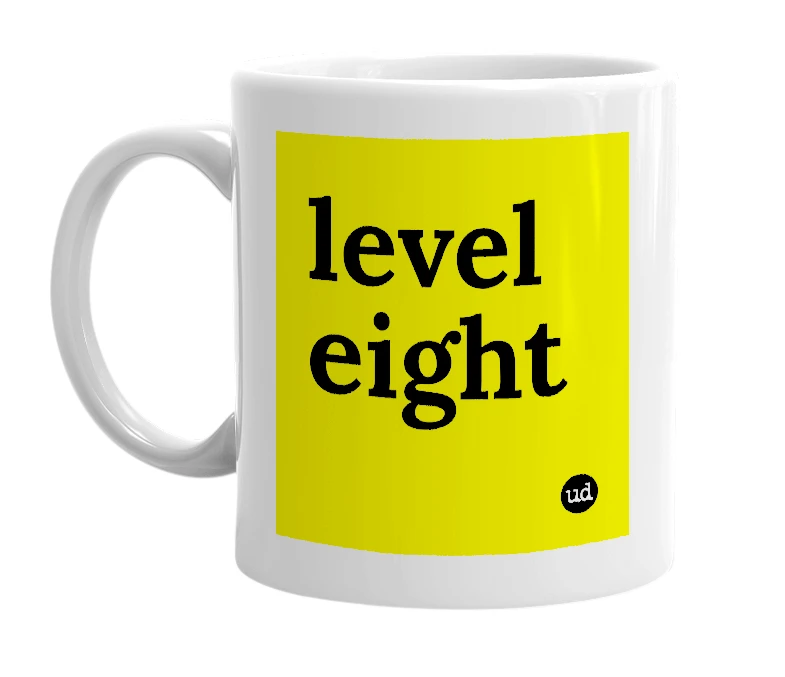 White mug with 'level eight' in bold black letters