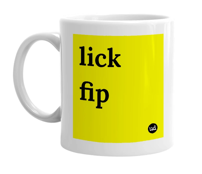 White mug with 'lick fip' in bold black letters