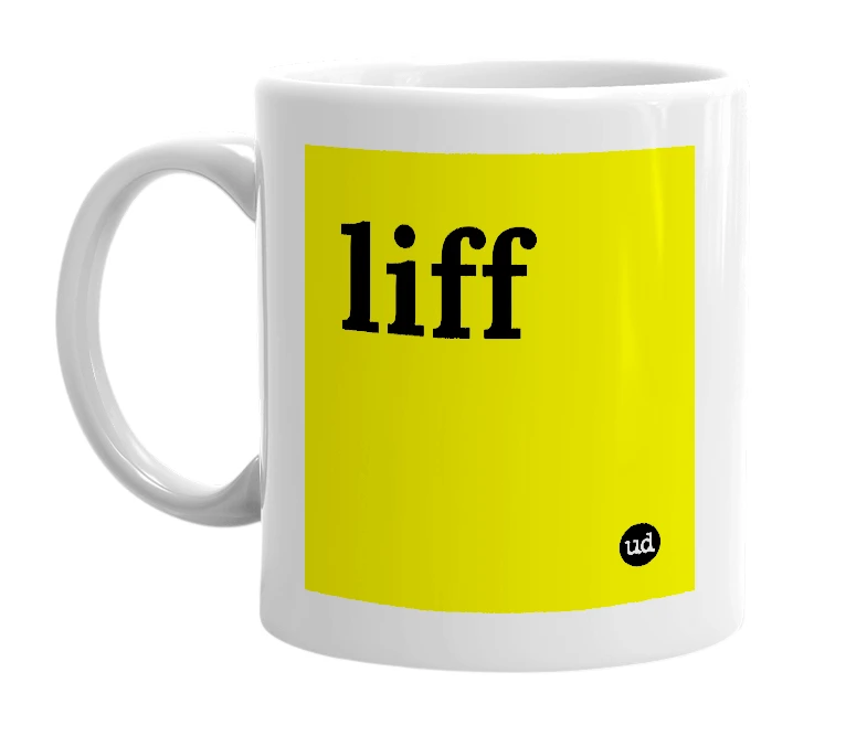 White mug with 'liff' in bold black letters