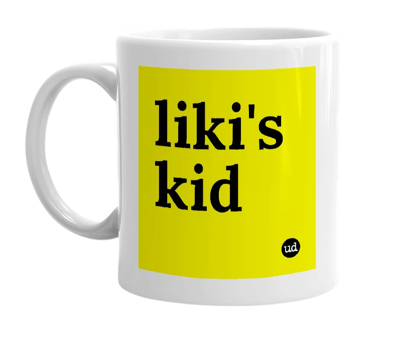 White mug with 'liki's kid' in bold black letters