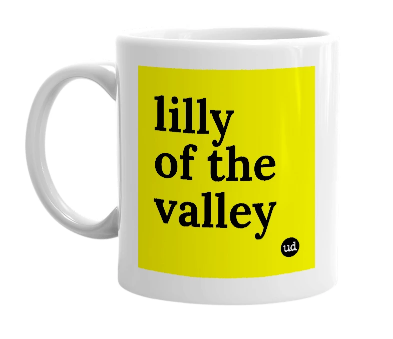 White mug with 'lilly of the valley' in bold black letters