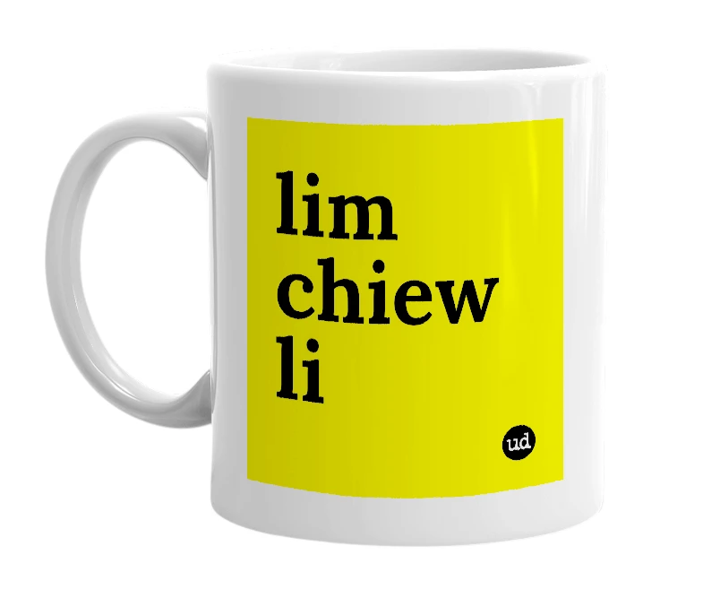 White mug with 'lim chiew li' in bold black letters