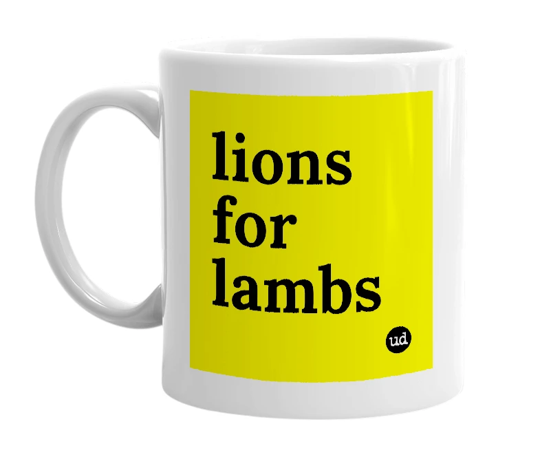 White mug with 'lions for lambs' in bold black letters