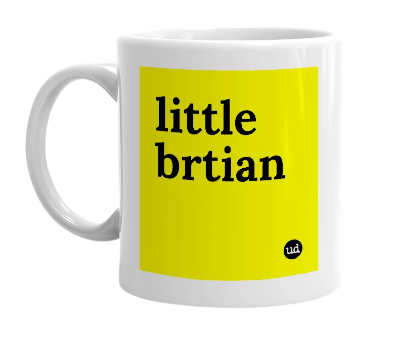 White mug with 'little brtian' in bold black letters