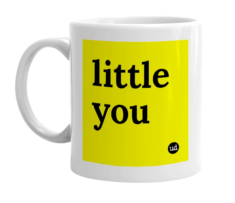 White mug with 'little you' in bold black letters