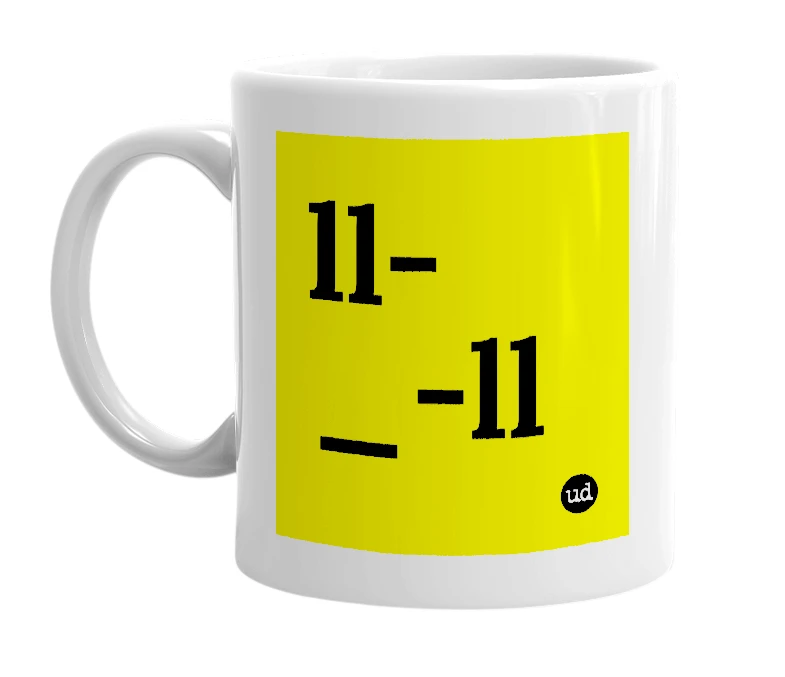 White mug with 'll-_-ll' in bold black letters