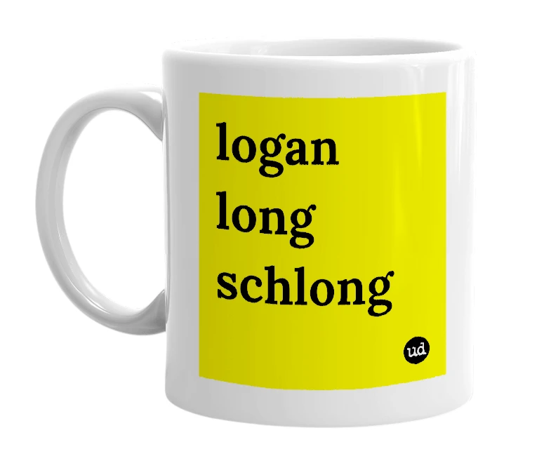 White mug with 'logan long schlong' in bold black letters