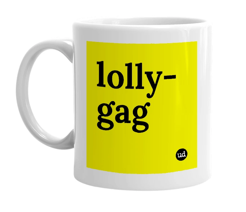 White mug with 'lolly-gag' in bold black letters