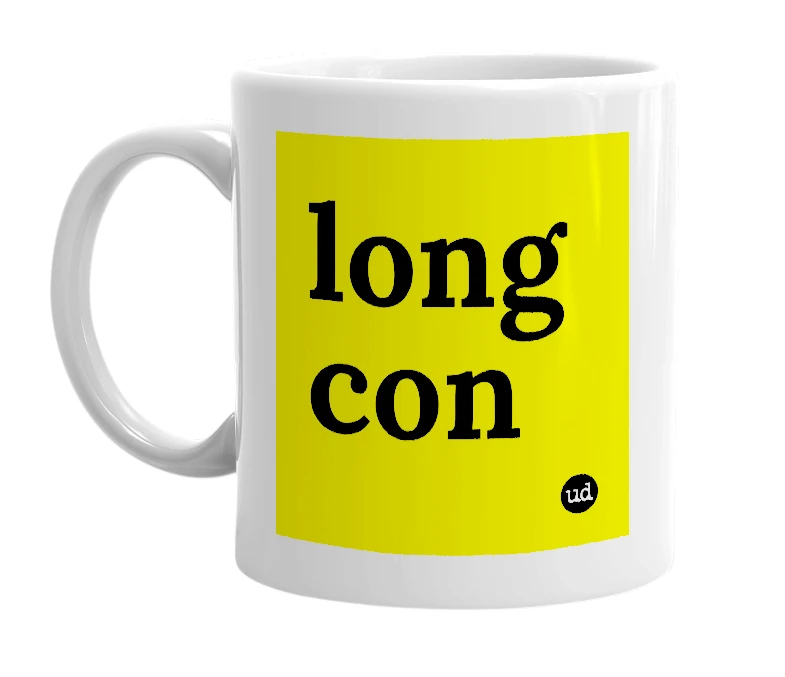 White mug with 'long con' in bold black letters