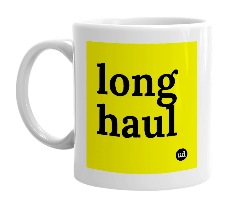 White mug with 'long haul' in bold black letters