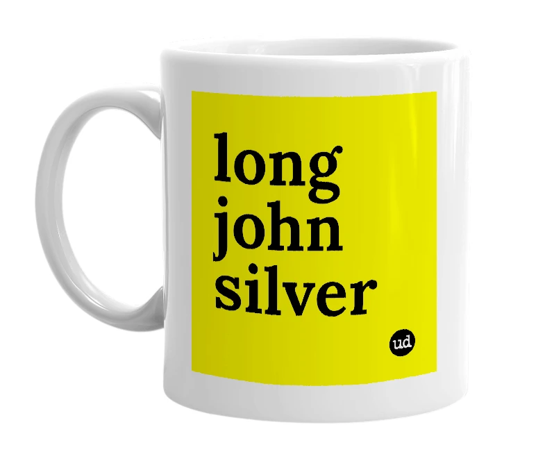 White mug with 'long john silver' in bold black letters