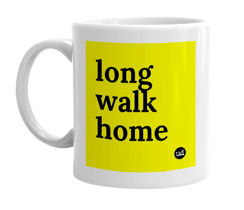 White mug with 'long walk home' in bold black letters