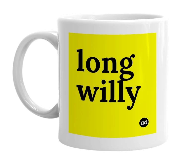 White mug with 'long willy' in bold black letters