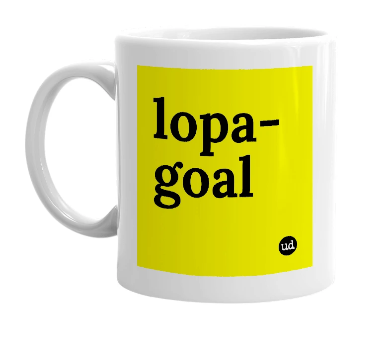 White mug with 'lopa-goal' in bold black letters