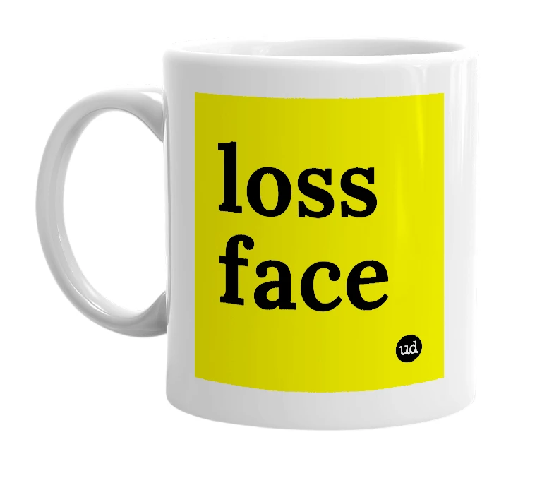 White mug with 'loss face' in bold black letters