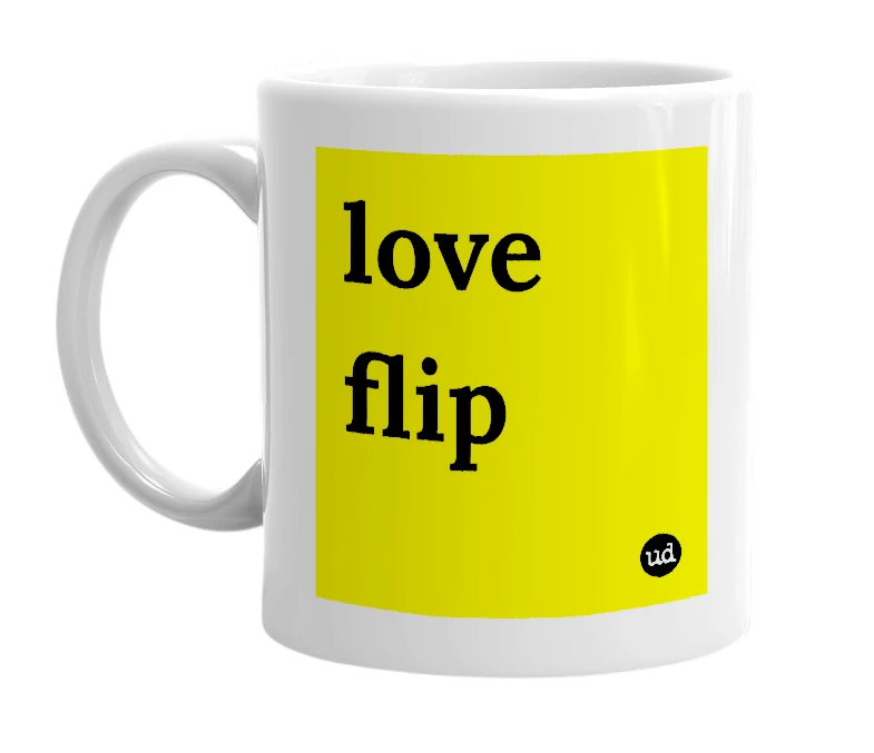 White mug with 'love flip' in bold black letters