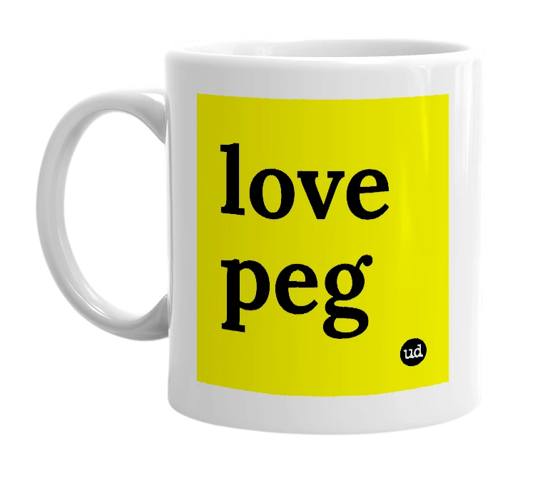 White mug with 'love peg' in bold black letters