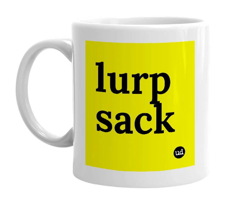 White mug with 'lurp sack' in bold black letters