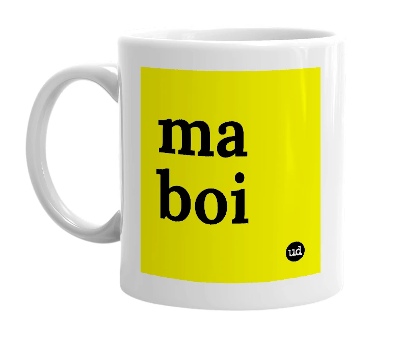 White mug with 'ma boi' in bold black letters