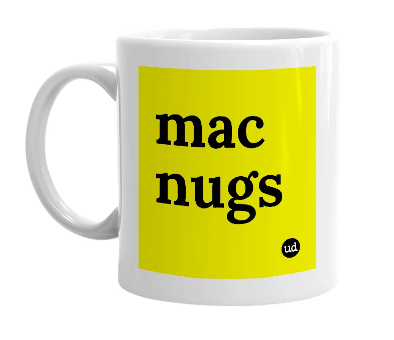 White mug with 'mac nugs' in bold black letters