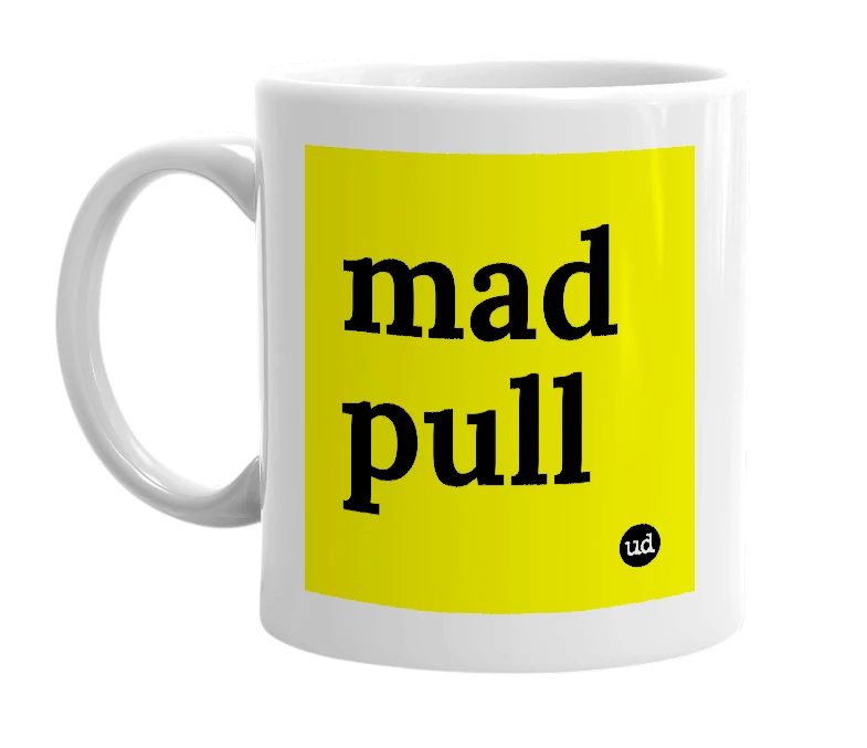 White mug with 'mad pull' in bold black letters